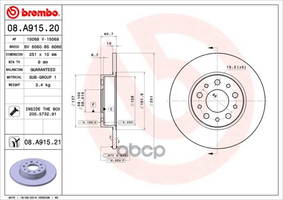 Диск Тормозной Задн, Fiat 500L 12- Fiat Tipo Estate 16- Fiat Tipo Hatchback 16- Fiat Tipo Saloon 15- Brembo арт. 08.A915.21