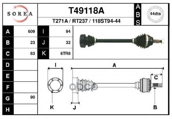 T49118A_!привод прав Renault Laguna AD4 autom. ABS 609mm 94 EAI GROUP арт. T49118A